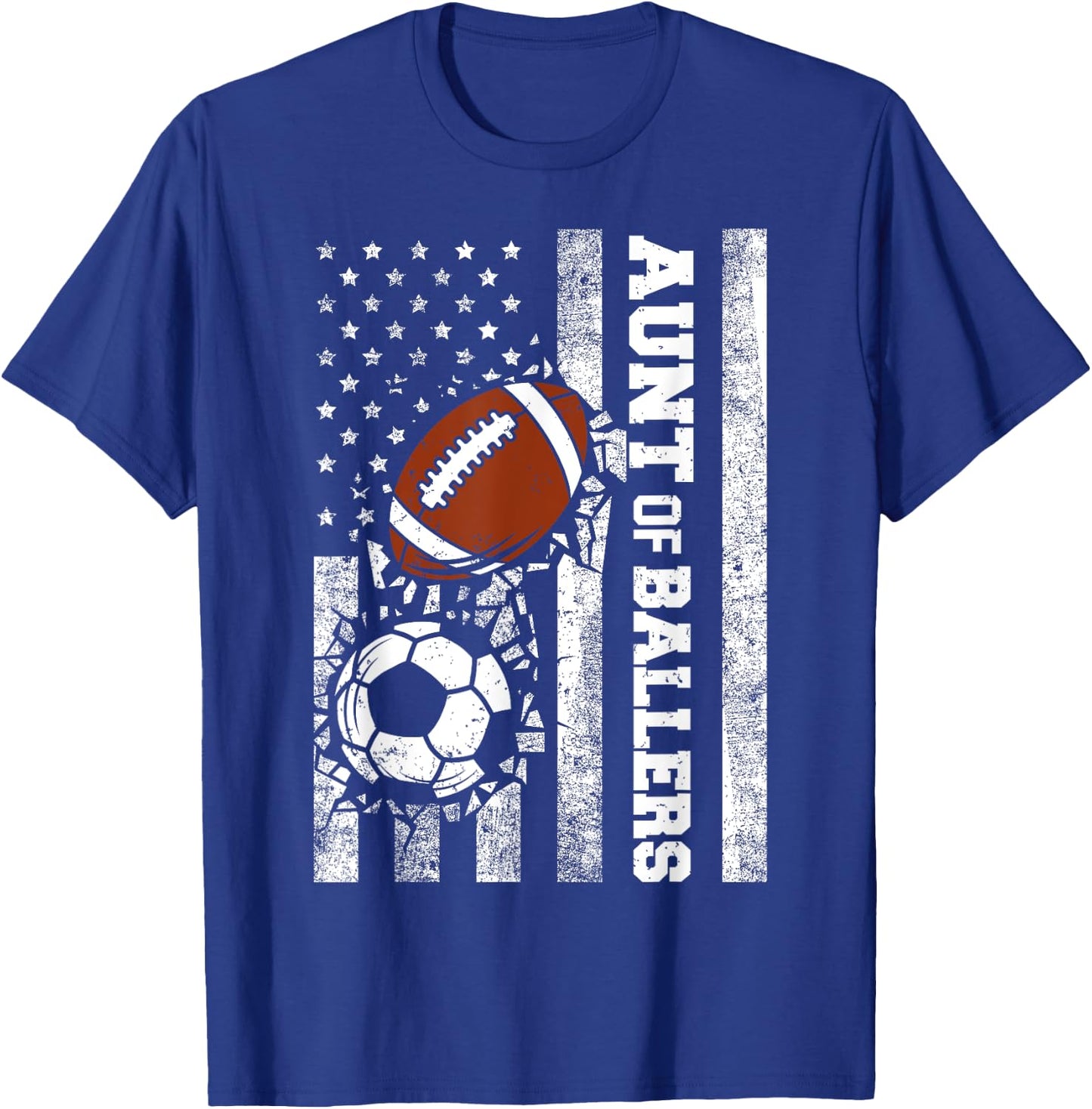 Aunt of Ballers Funny USA Flag Soccer Football Player Aunt T-Shirt - T-Shirt | Royal