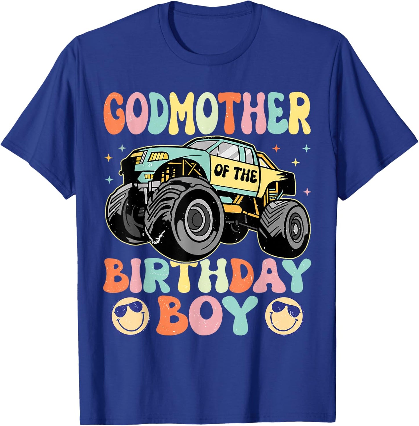 Monster Truck Godmother Of The Birthday Boy Matching Family T-Shirt - T-Shirt | Royal