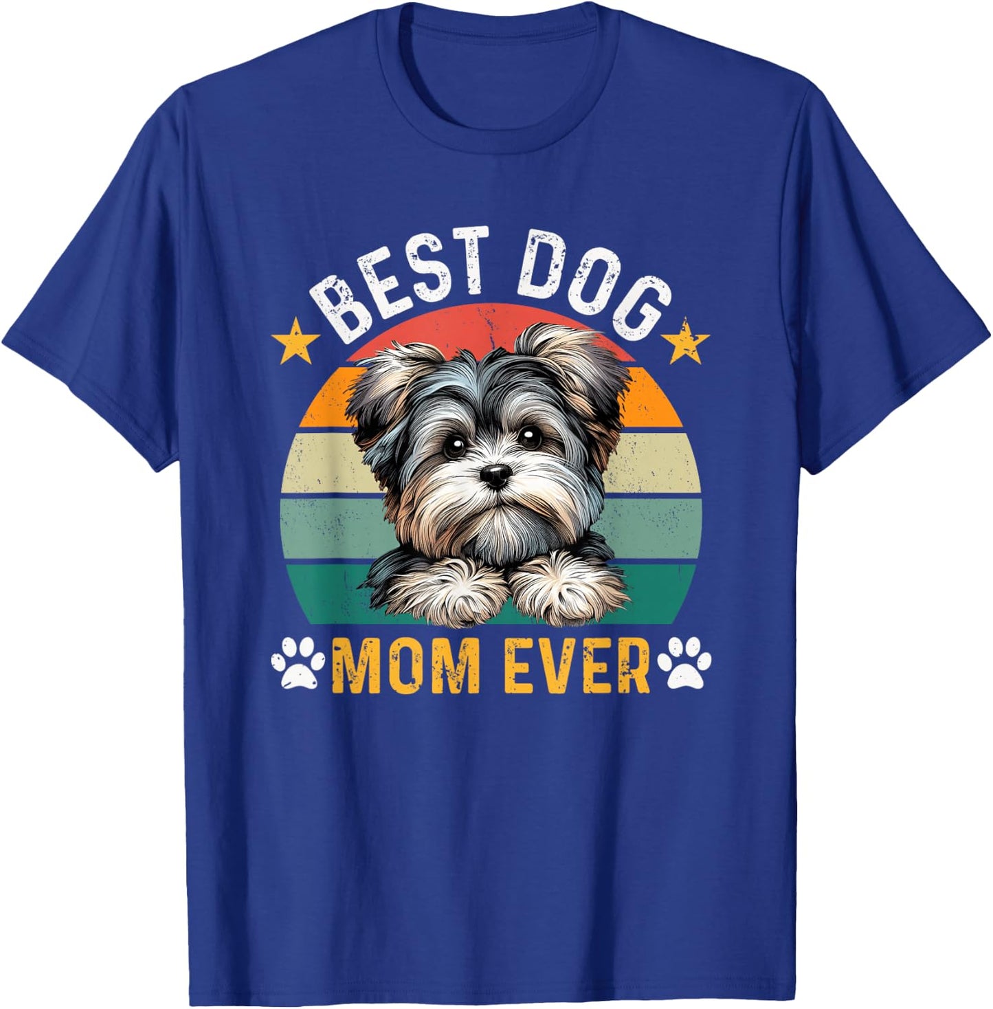 Best Morkie Dog Mom Ever Funny Dogs Owner Retro T-Shirt - T-Shirt | Royal