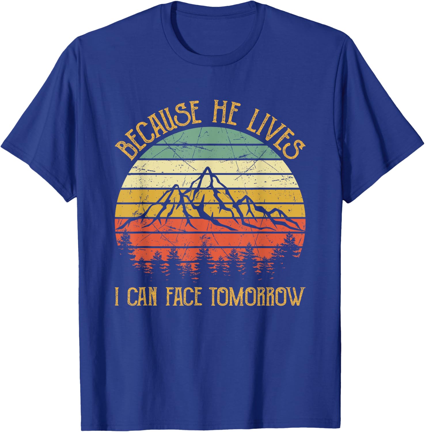 Cause He Lives I Can Face Tomorrow Jesus Easter Christian T-Shirt - T-Shirt | Royal