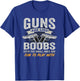 Guns Are Like Boobs - Funny Titties Gun Joke Pistol Camo T-Shirt - T-Shirt | Royal