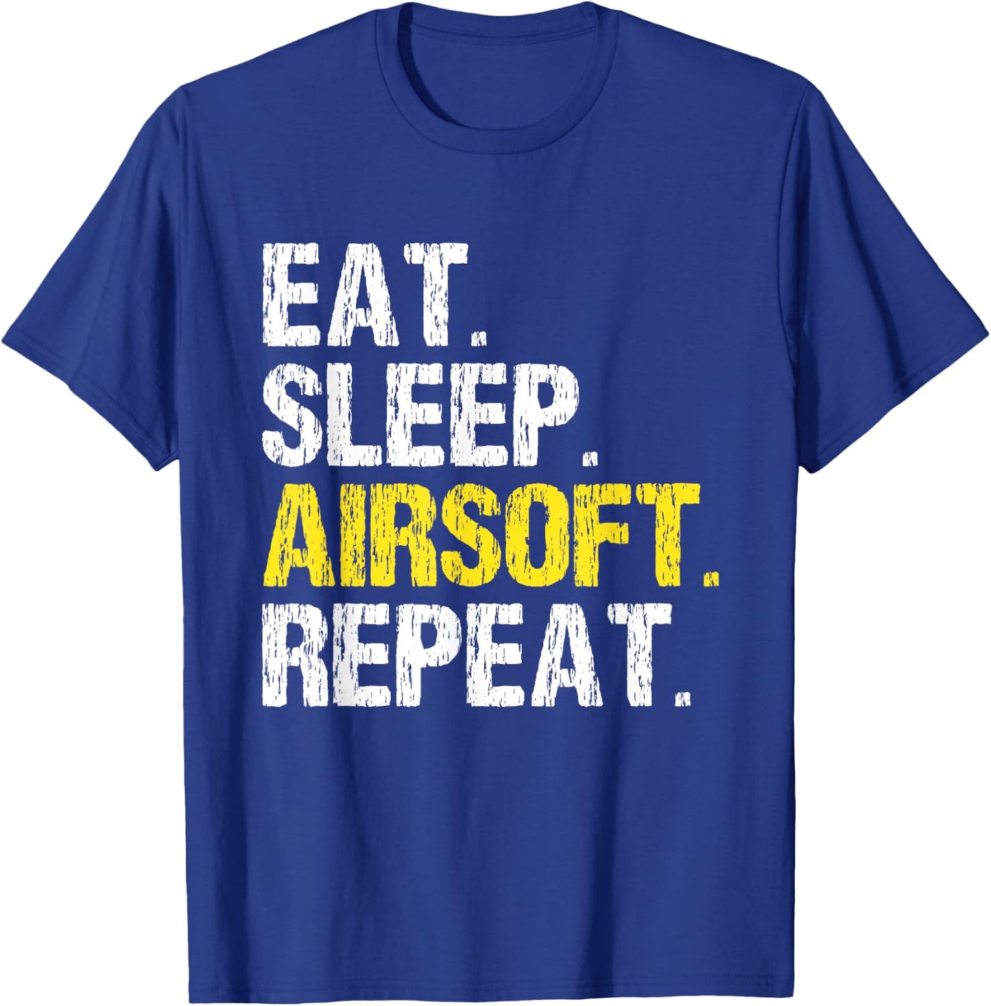 Eat Sleep Airsoft Repeat Air-Soft Cool T-Shirt - T-Shirt | Royal
