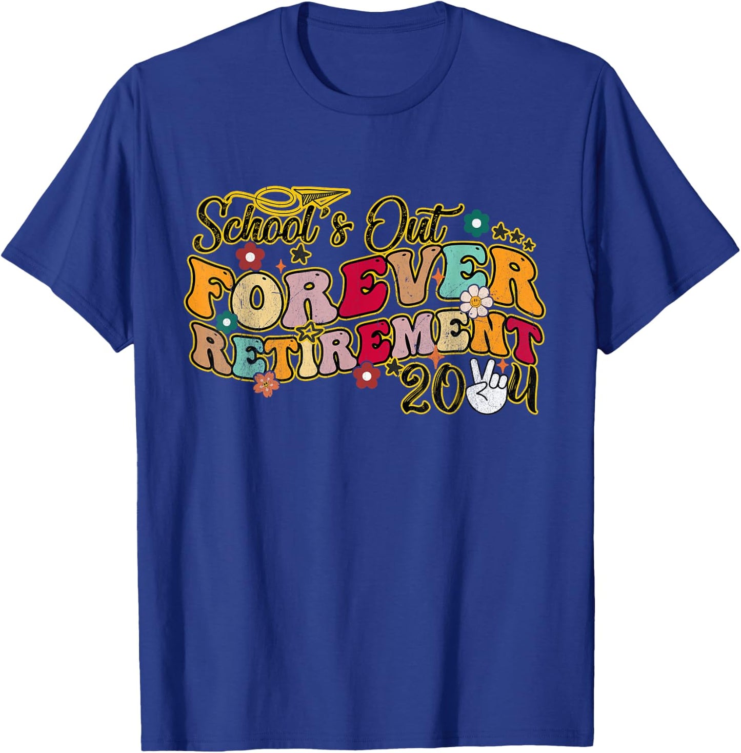 Groovy Retired Summer 2024 School's Out Forever Retirement T-Shirt - T-Shirt | Royal