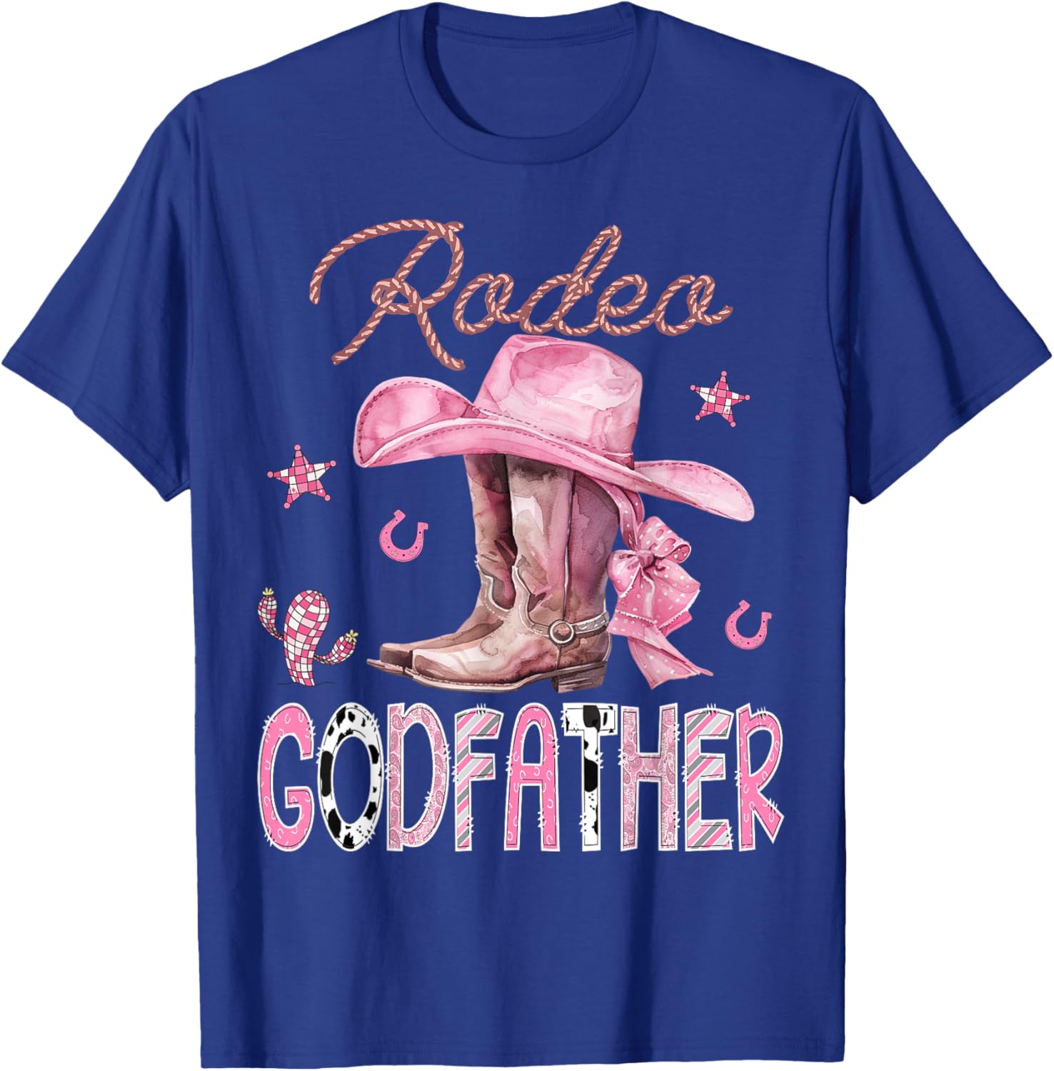 Rodeo GodFather Pink Boots Coquette CowGirl Birthday Party T-Shirt - T-Shirt | Royal