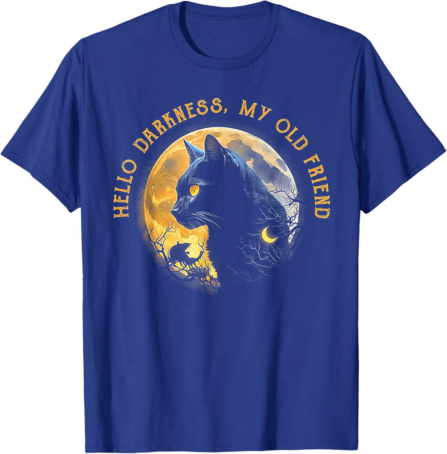 Hello Darkness My Old Friend Funny Cat Moon T-Shirt - T-Shirt | Royal