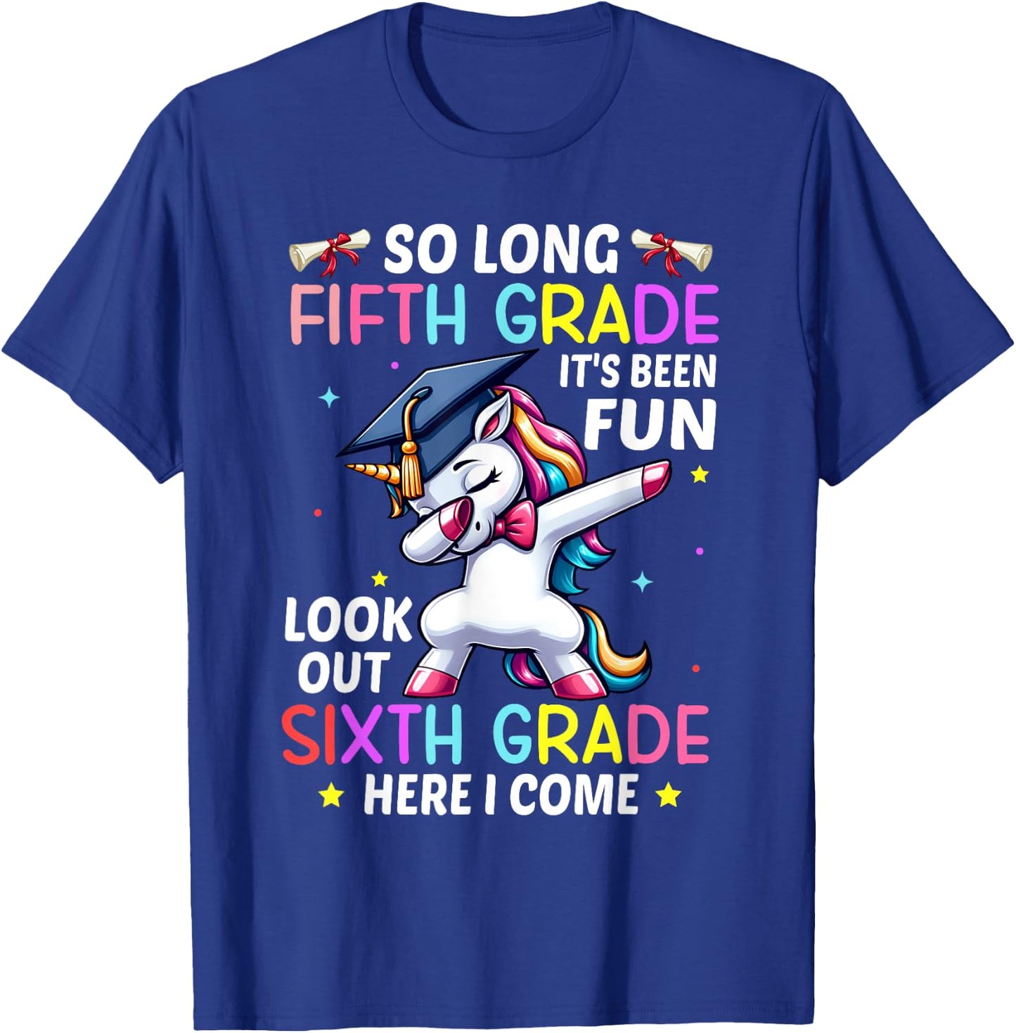 So Long 5th Grade 6th Grade Here I Come Unicorn Graduation T-Shirt - T-Shirt | Royal