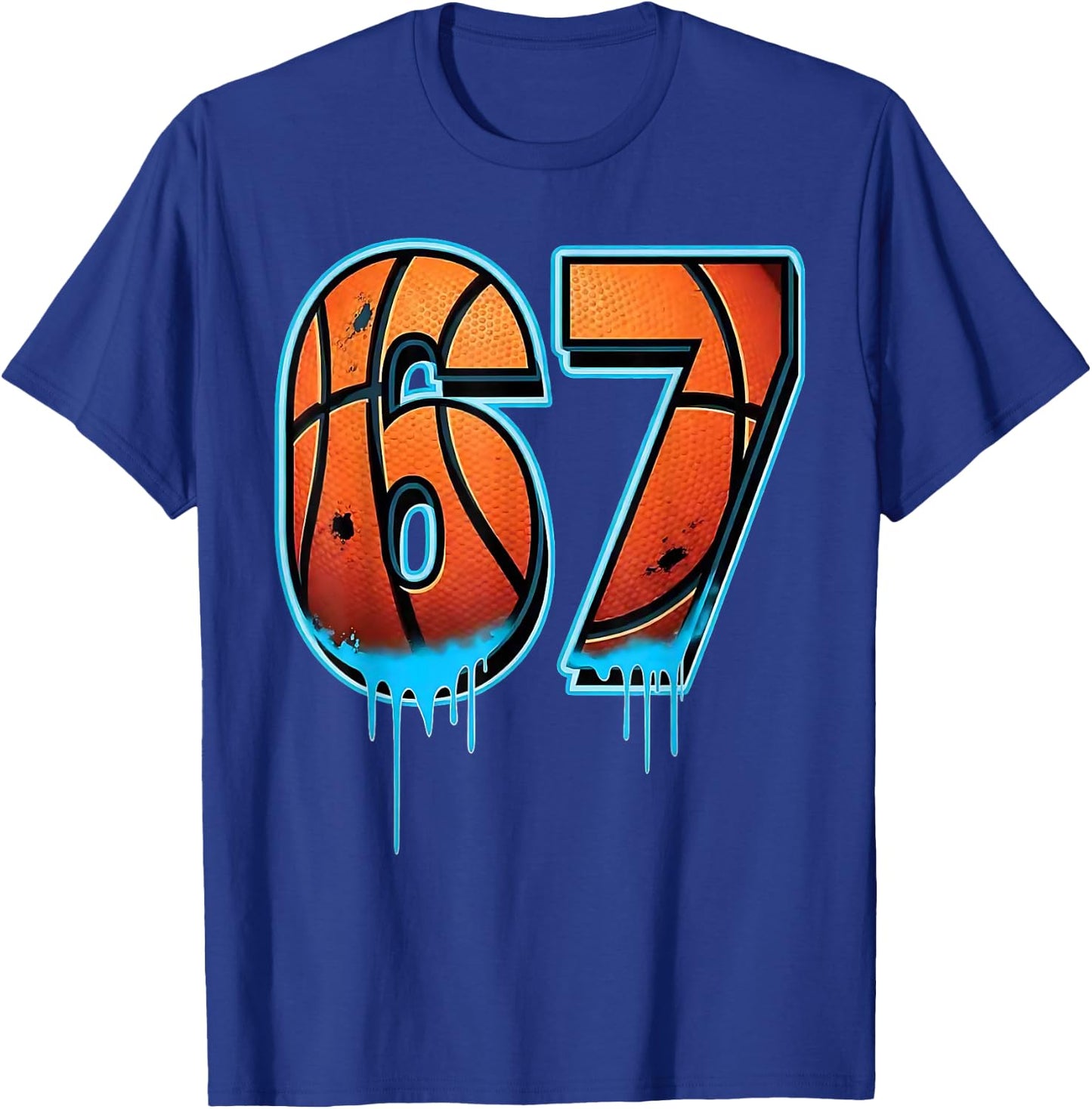 Basketball 67 Six Seven Funny 6 7 Gen Alpha Meme Drip T-Shirt - T-Shirt | Royal
