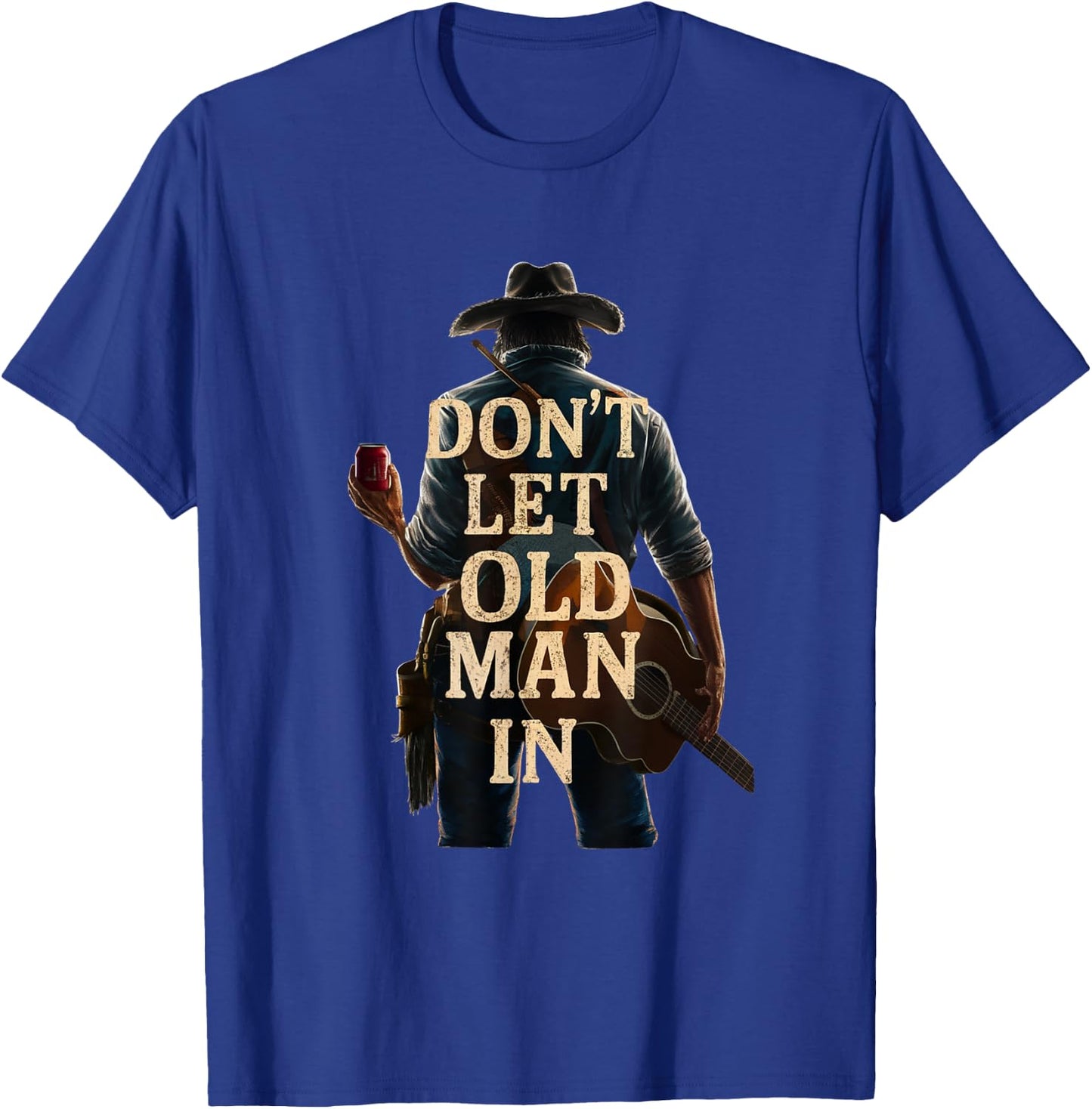 Don't Let Old Man In Country Western Guitar T-Shirt - T-Shirt | Royal