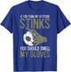 My Attitude Stinks Gloves Soccer Football Goalie Goalkeeper T-Shirt - T-Shirt | Royal