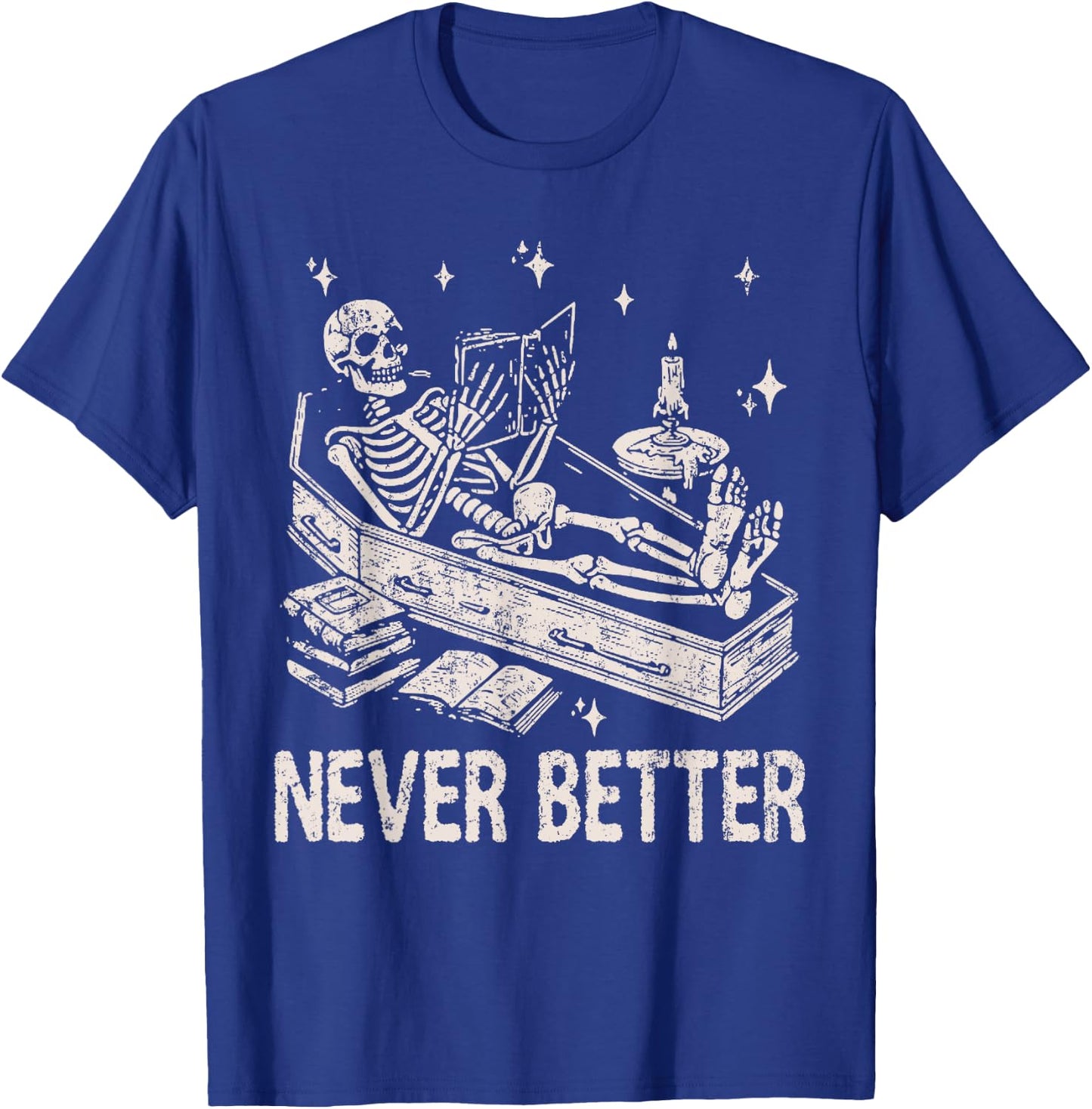 Funny Skeleton Reading Book In Coffin Never Better Halloween T-Shirt - T-Shirt | Royal