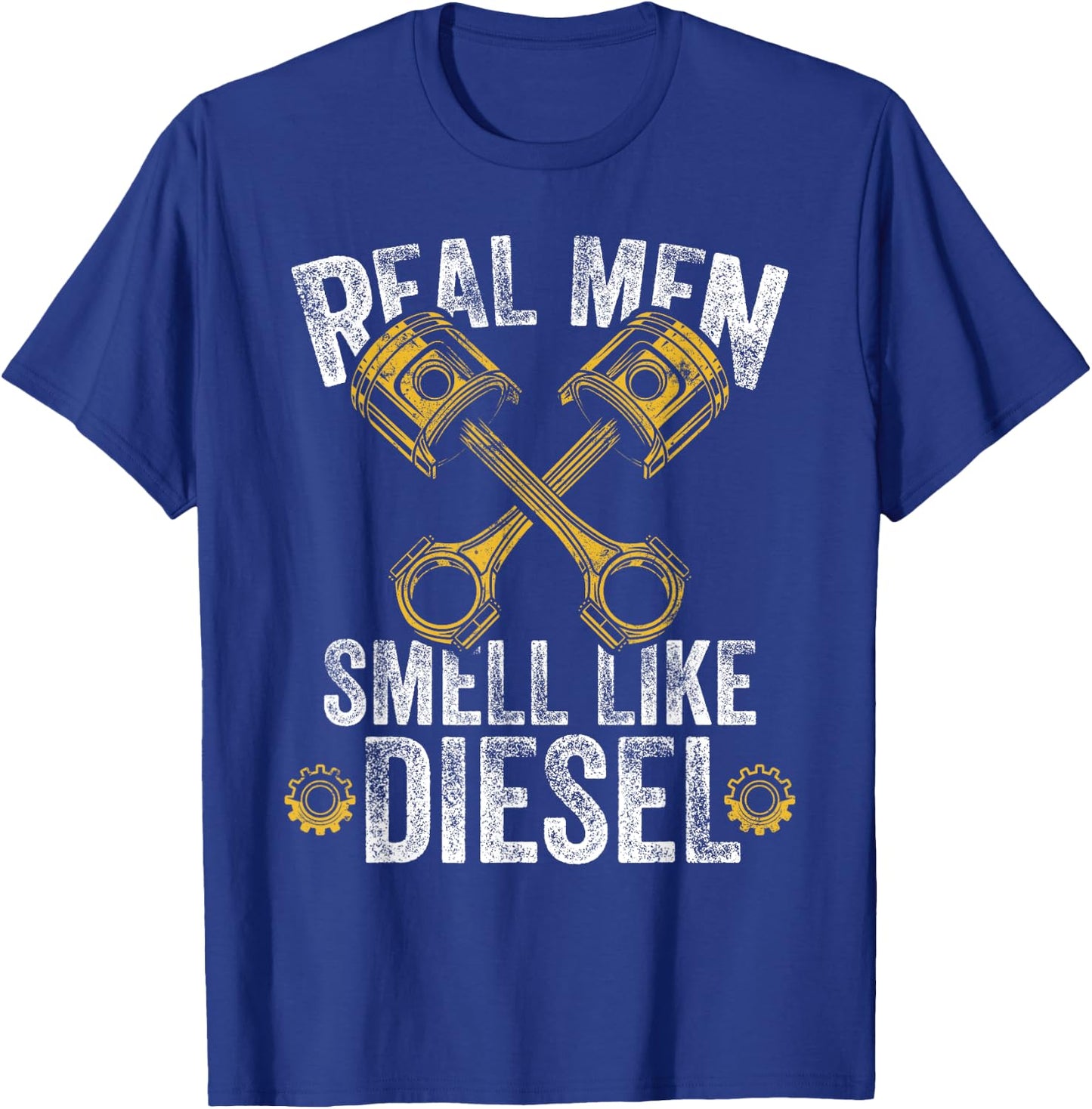 Real Men Smell Like Diesel - Diesel Mechanic T-Shirt - T-Shirt | Royal