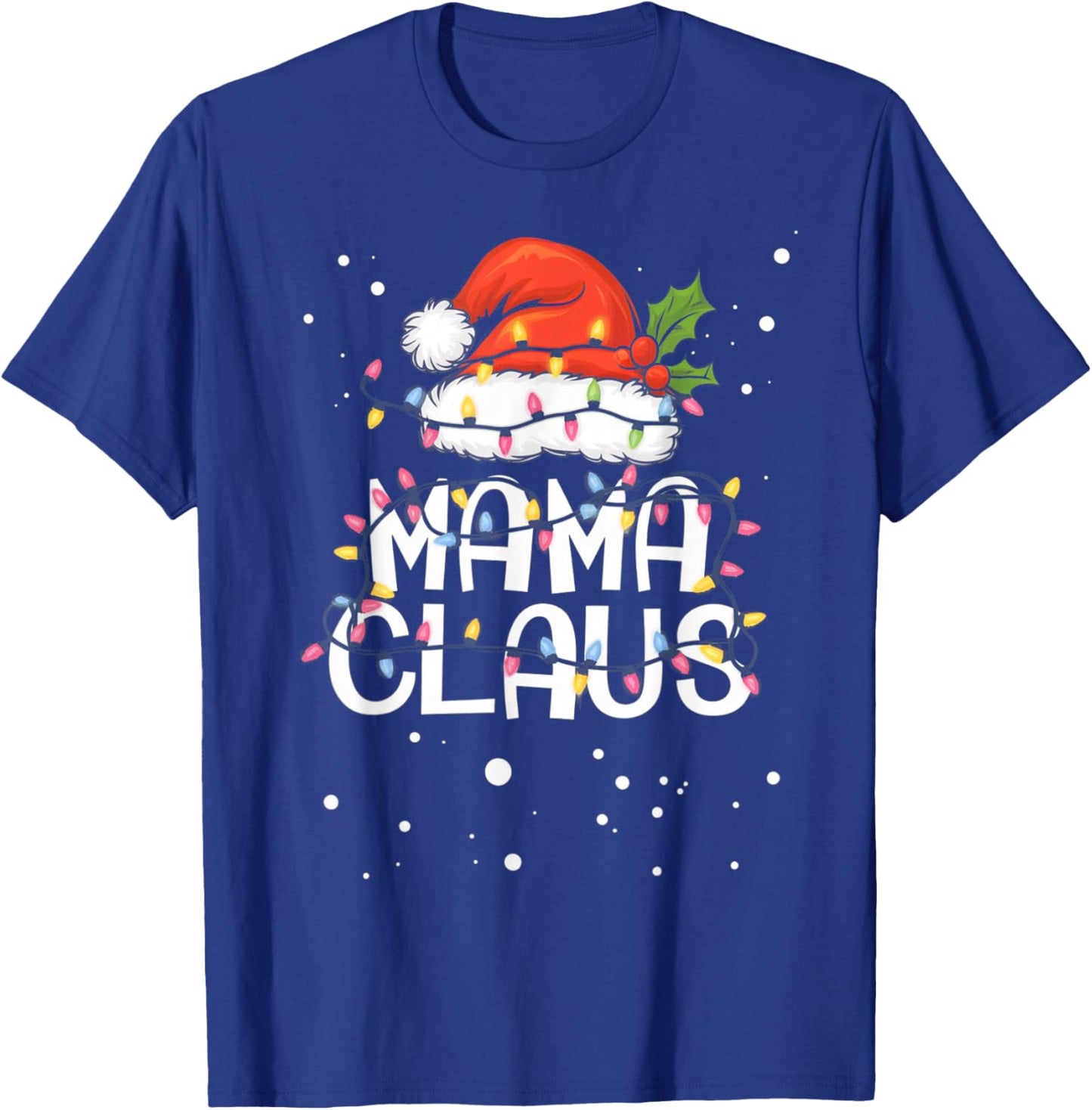 Mama Claus Christmas Lights Pajama Family Matching Gifts T-Shirt - T-Shirt | Royal