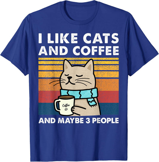 I Like cats And Coffee And Maybe 3 People T-Shirt - T-Shirt | Royal