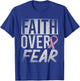 Faith Over Fear Pink Ribbon Fighter Breast Cancer Awareness T-Shirt - T-Shirt | Royal