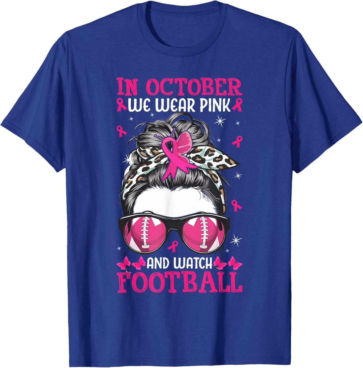 In October We Wear Pink and Watch Football Breast Cancer T-Shirt - T-Shirt | Royal