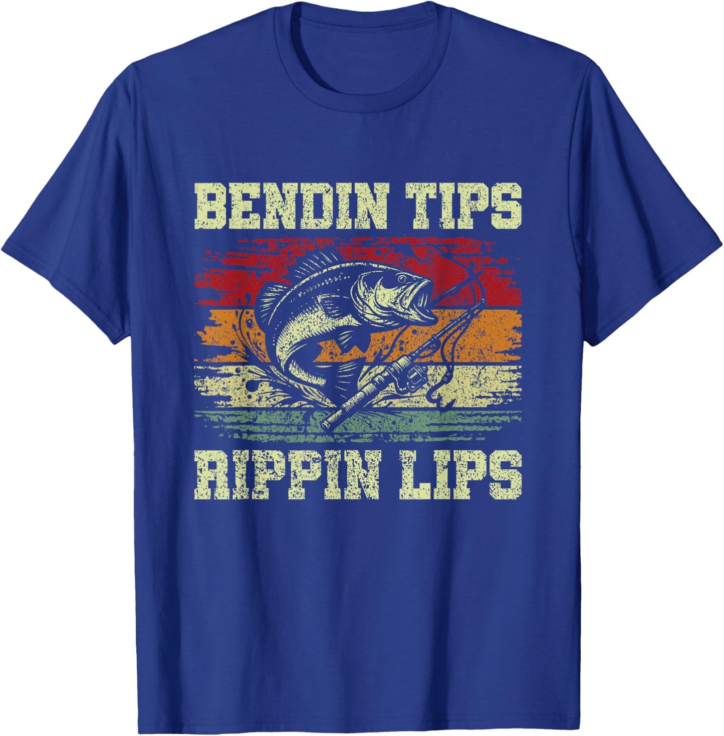 Bendin Tips Rippin Lips Bass Fishing Fisherman Bass Fish T-Shirt - T-Shirt | Royal