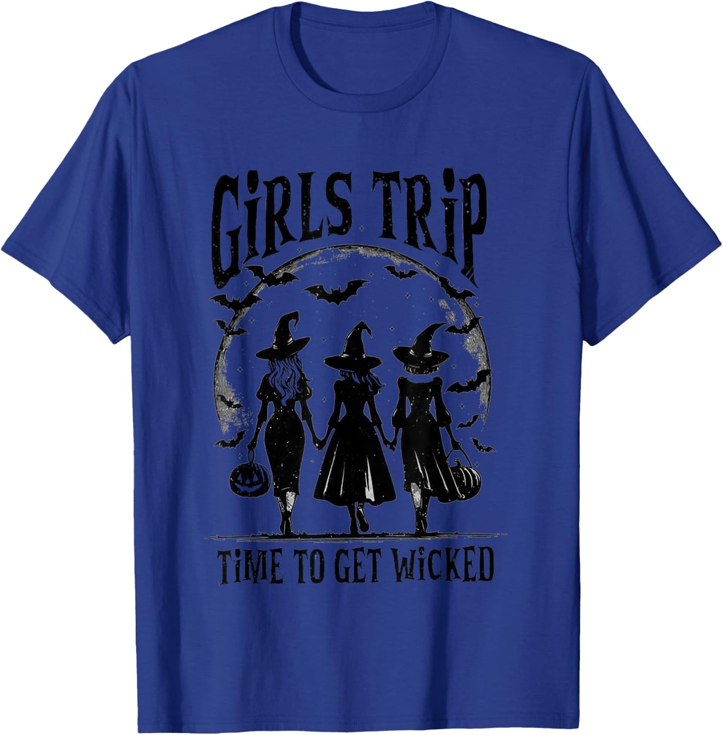 Girls Trip Time To Get Wicked - Witch Halloween T-Shirt - T-Shirt | Royal