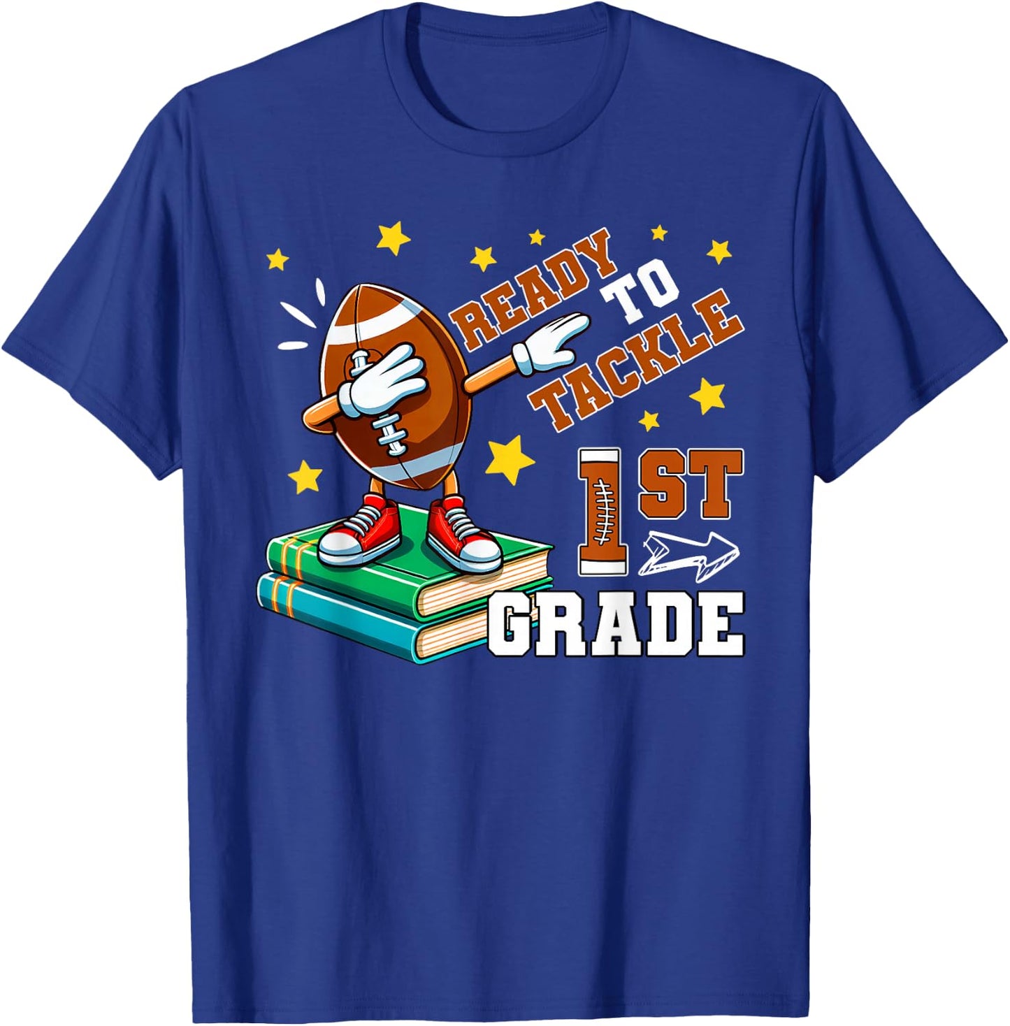 Ready To Tackle First Grade Football Team Back To School T-Shirt - T-Shirt | Royal