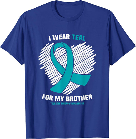 I Wear Teal For My Brother Tourette Syndrome Awareness T-Shirt - T-Shirt | Royal