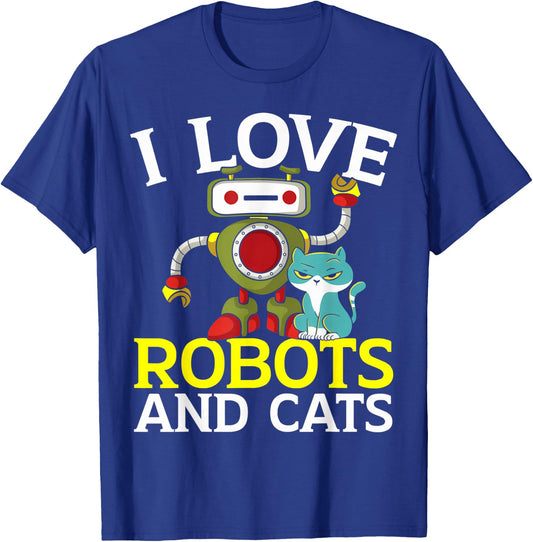 I Love Robots And Cats Lover Robotics Engineer Engineering T-Shirt - T-Shirt | Royal