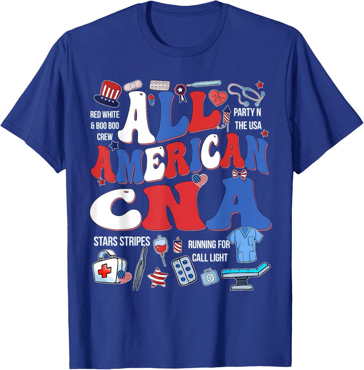All American CNA 4th Of July Scrub Top Patriot Women RN CNA T-Shirt - T-Shirt | Royal