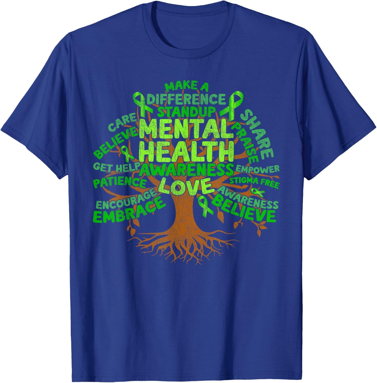 Motivational Support Green Tree Mental Health Awareness T-Shirt - T-Shirt | Royal