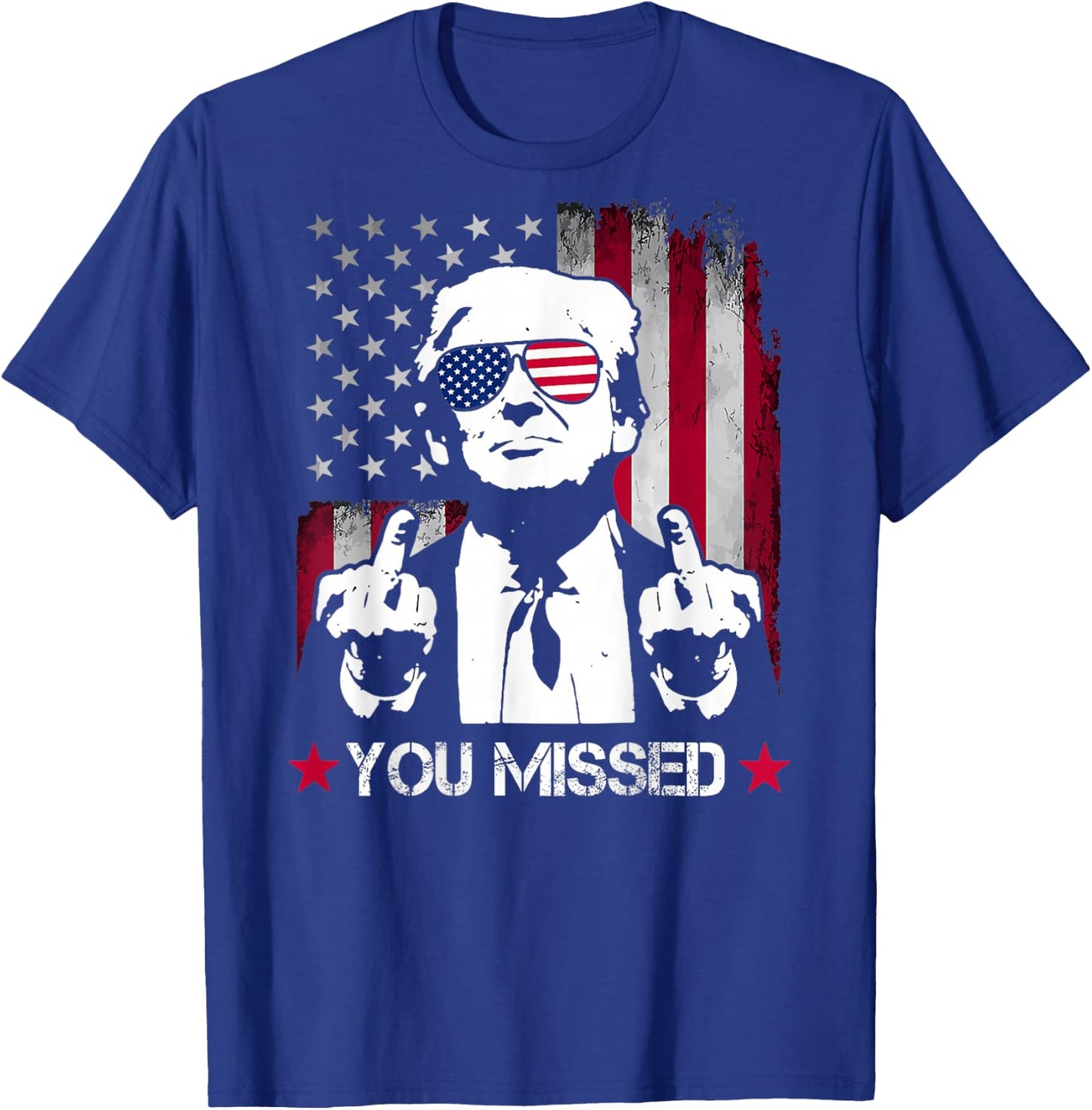 (ON BACK) You Missed Trump 2024 US American Flag T-Shirt - T-Shirt | Royal