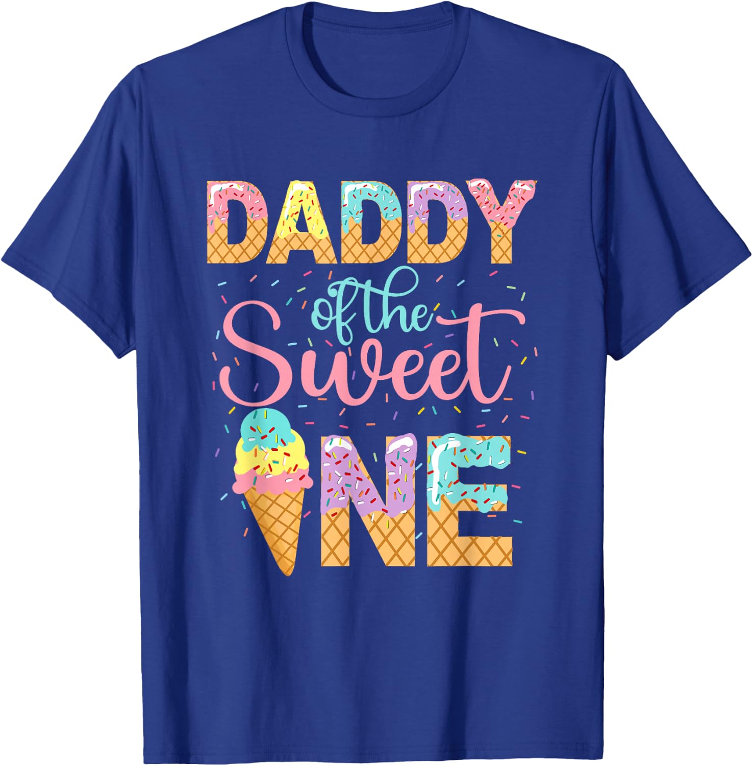 Daddy Of The Sweet One Shirt 1st Birthday Ice Cream Lovers T-Shirt - T-Shirt | Royal