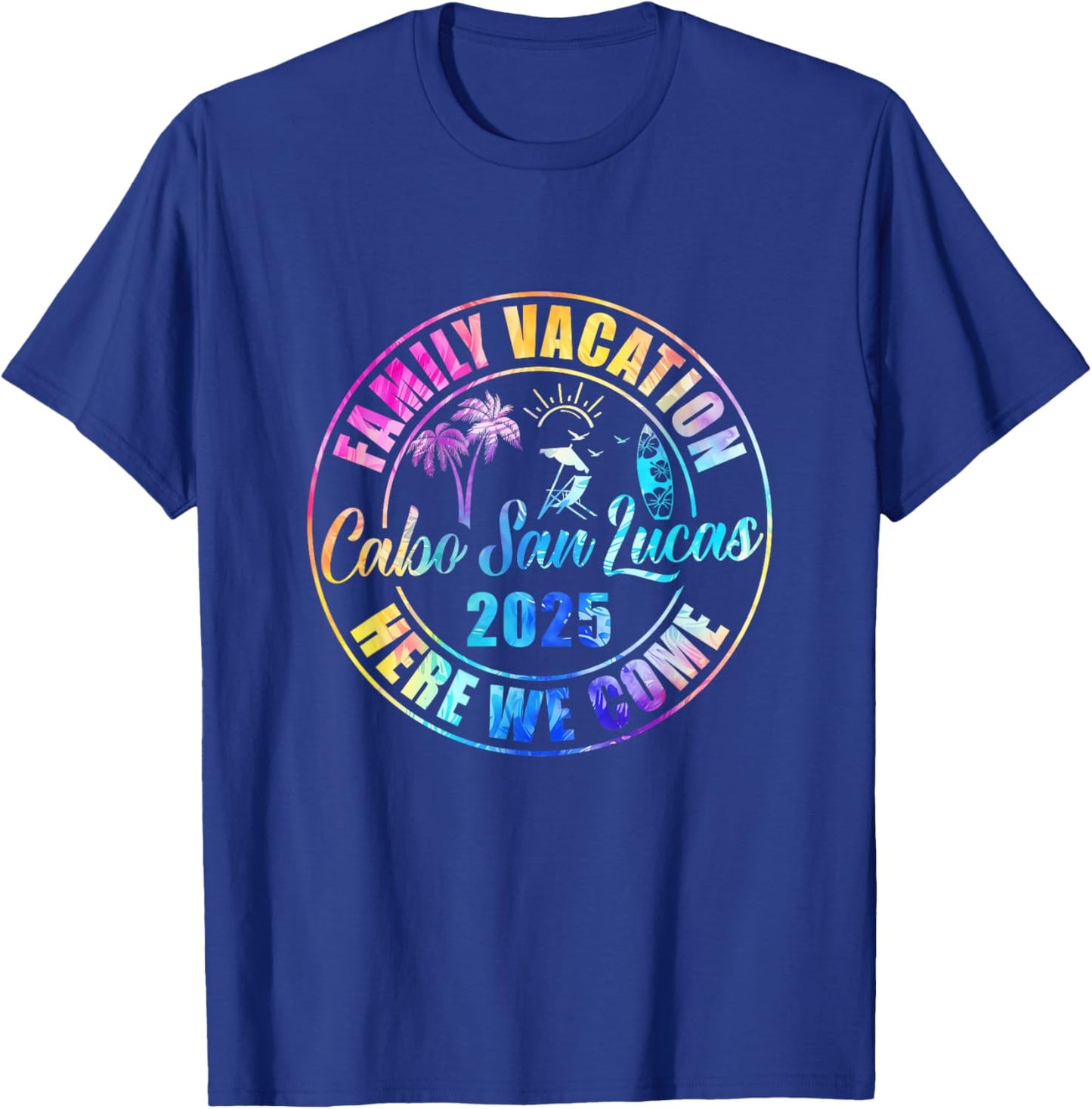 Cabo San Lucas Mexico Souvenir Family Vacation 2025 T-Shirt - T-Shirt | Royal
