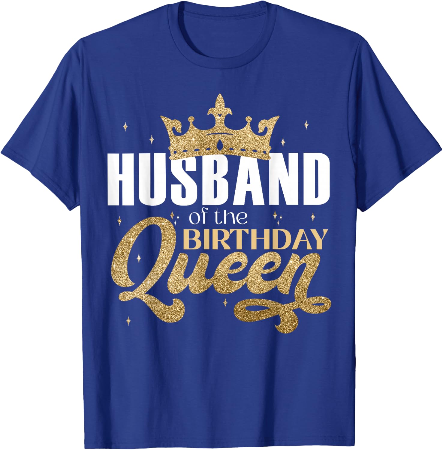 Husband Of The Birthday Queen Party T-Shirt - T-Shirt | Royal