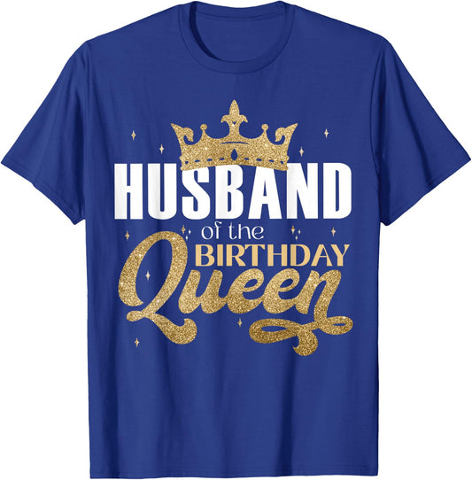 Husband Of The Birthday Queen Party T-Shirt - T-Shirt | Royal