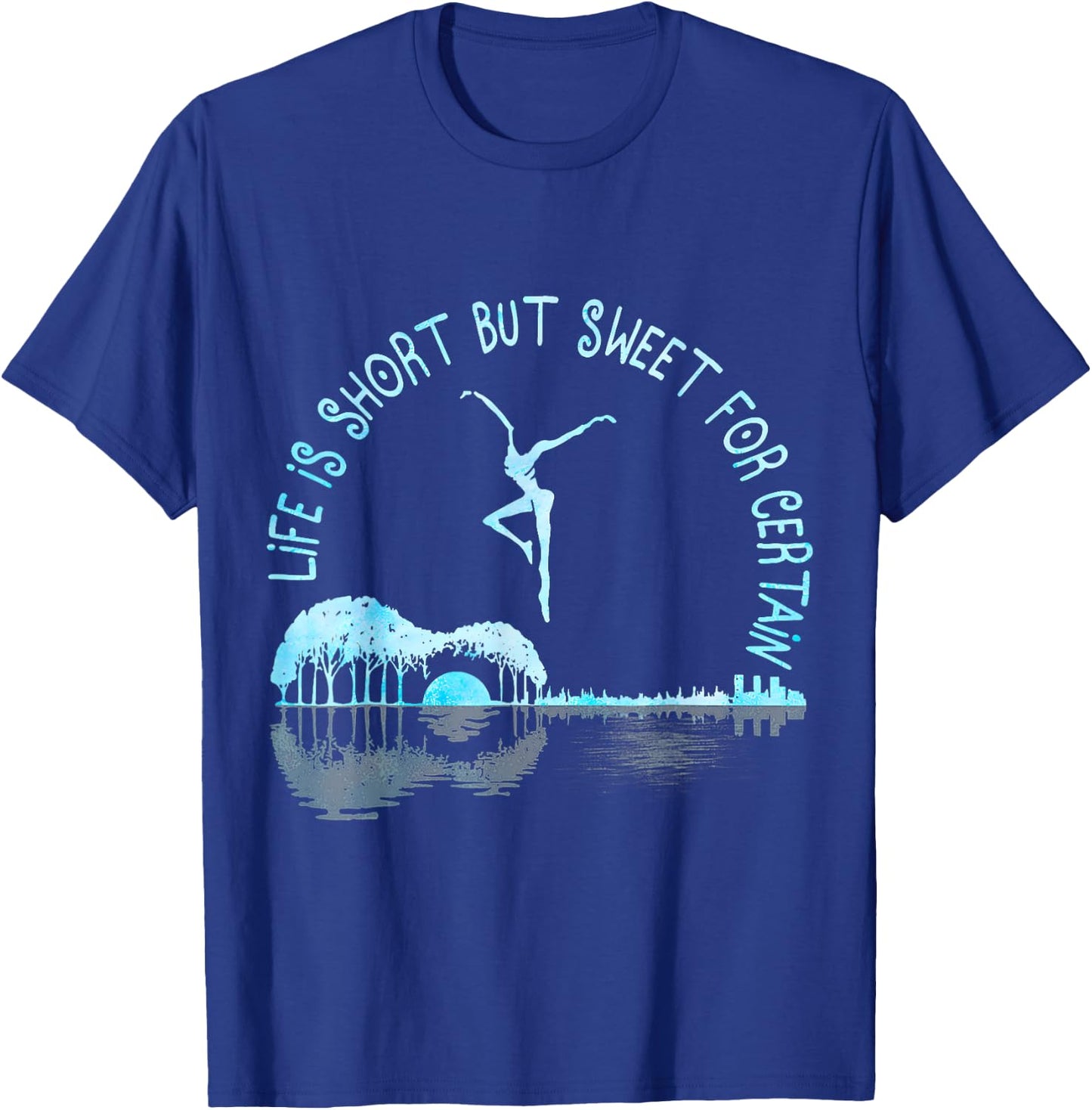 Life is Short Guitar But Sweet for Certain T-Shirt - T-Shirt | Royal