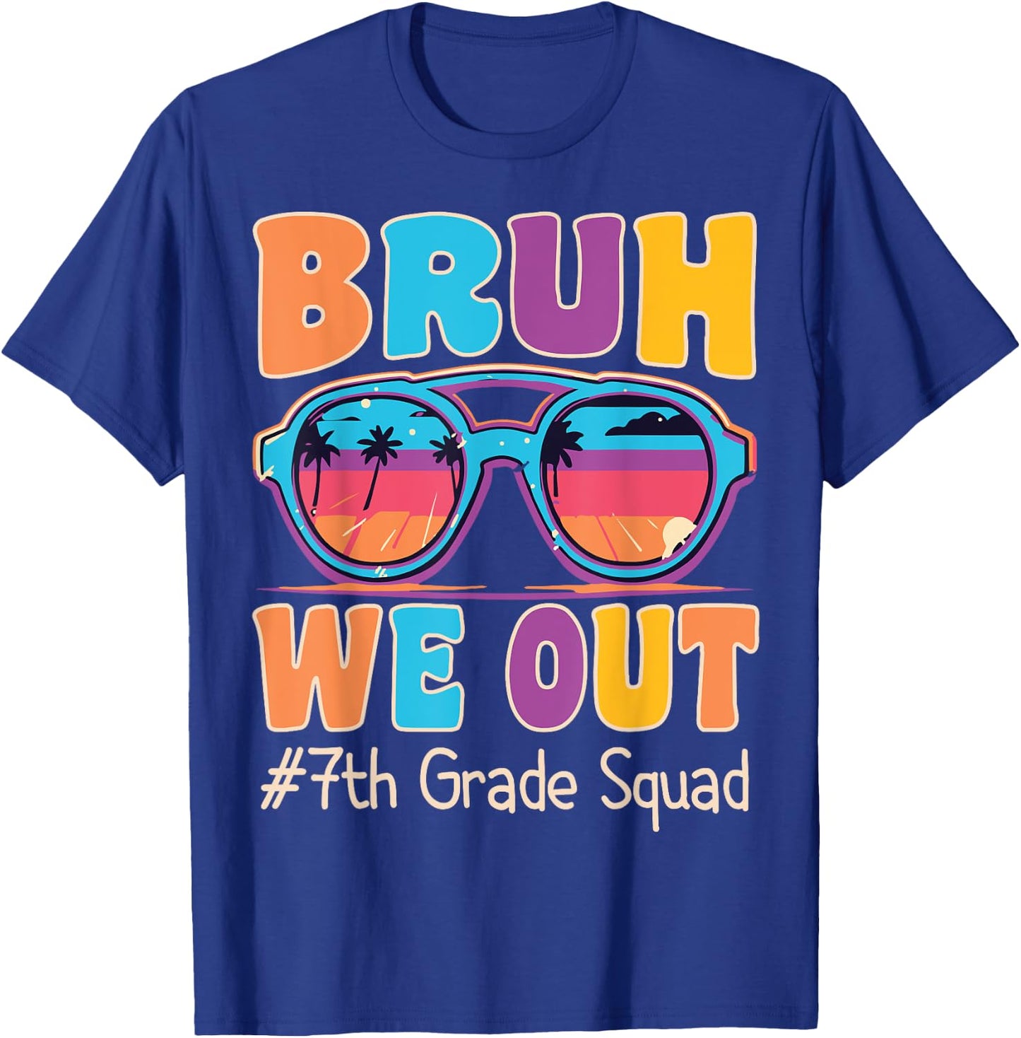 Bruh We Out 7th Seventh Grade Squad Retro Last Day Of School T-Shirt - T-Shirt | Royal