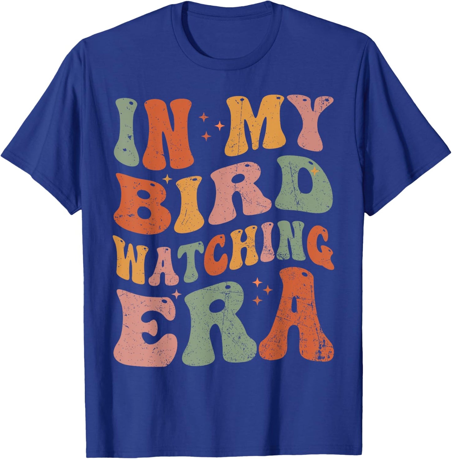 Cute In My Bird Watching Era Funny Birds Lovers T-Shirt - T-Shirt | Royal