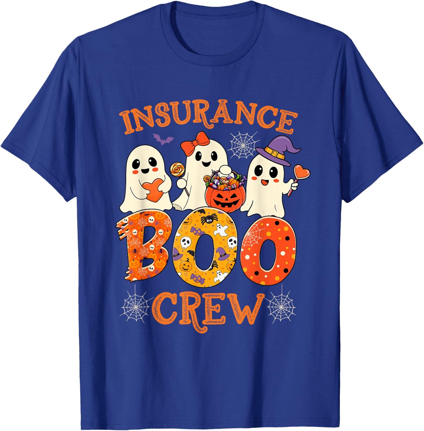 Insurance Boo Crew Funny Halloween Spooky Costume Teacher T-Shirt - T-Shirt | Royal