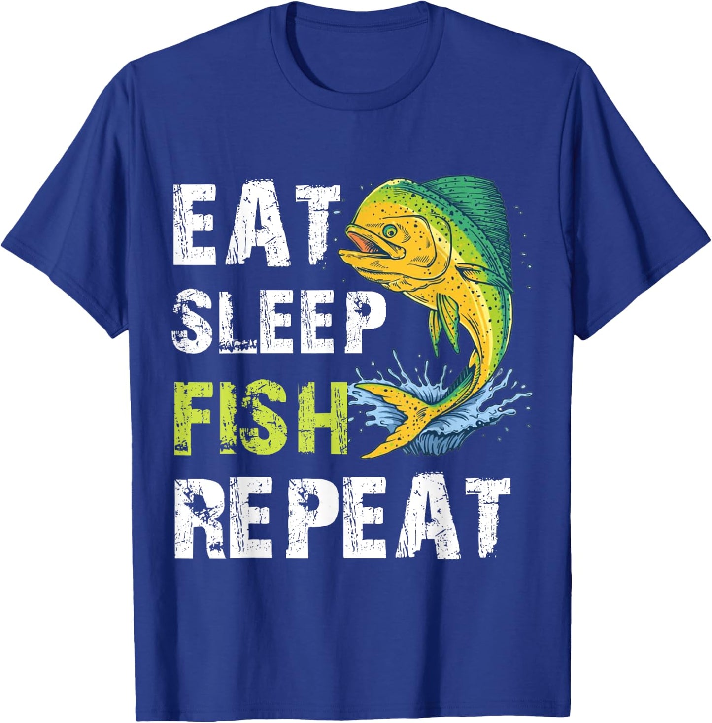Eat Sleep Fish Repeat T-Shirt - T-Shirt | Royal