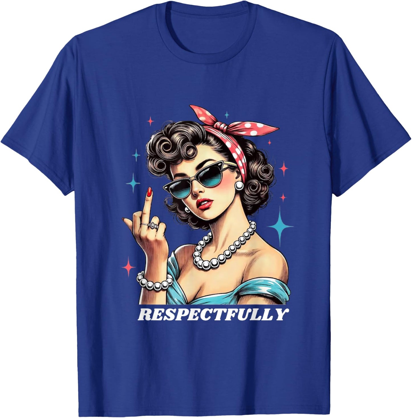 Respectfully T-Shirt - T-Shirt | Royal