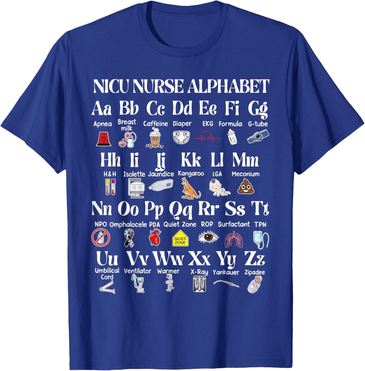 NICU Nurse Alphabet Neonatal RN School Nurse Appreciation T-Shirt - T-Shirt | Royal