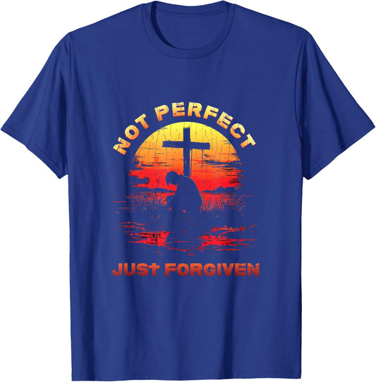 Not Perfect Just Forgiven Shirt - Christian T-Shirt - T-Shirt | Royal