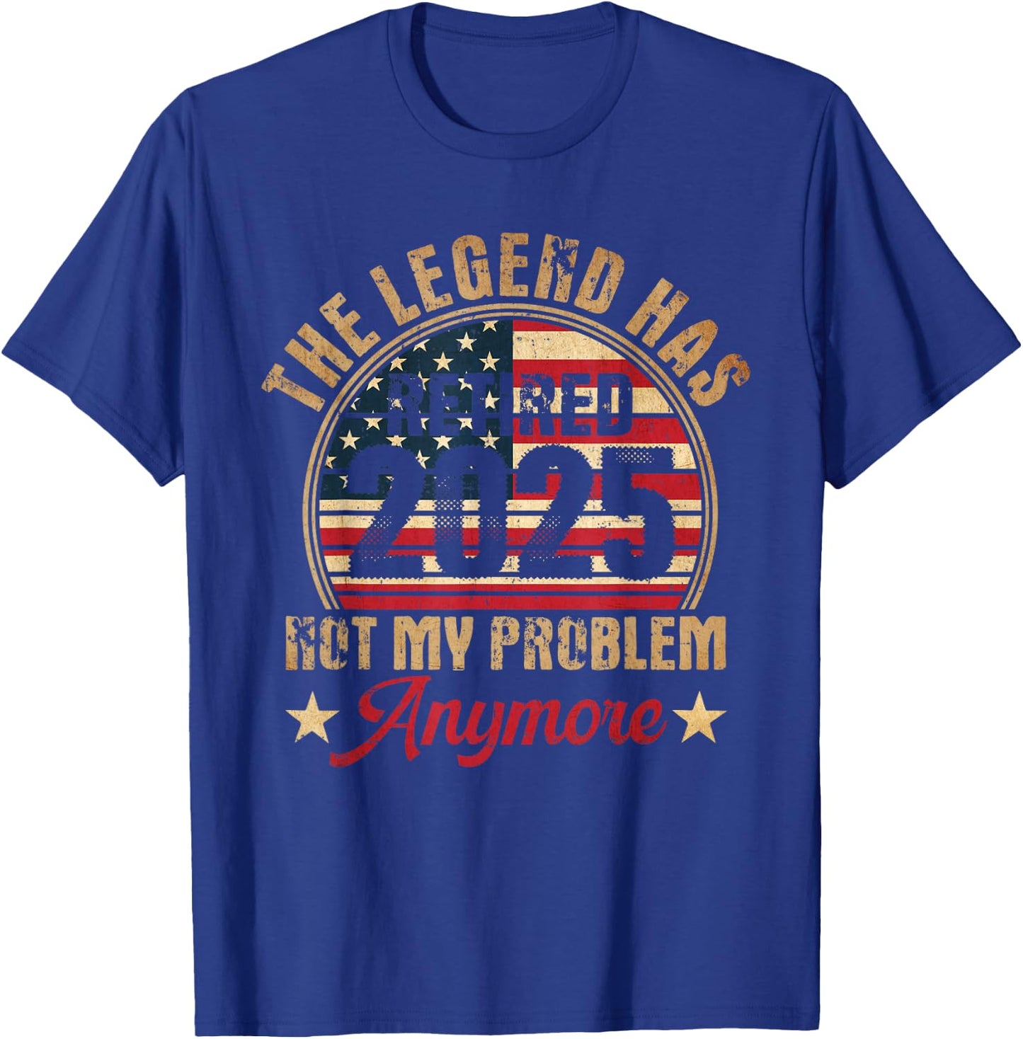 Legend Has Retired 2025 Funny Retirement 2025 American Flag T-Shirt - T-Shirt | Royal