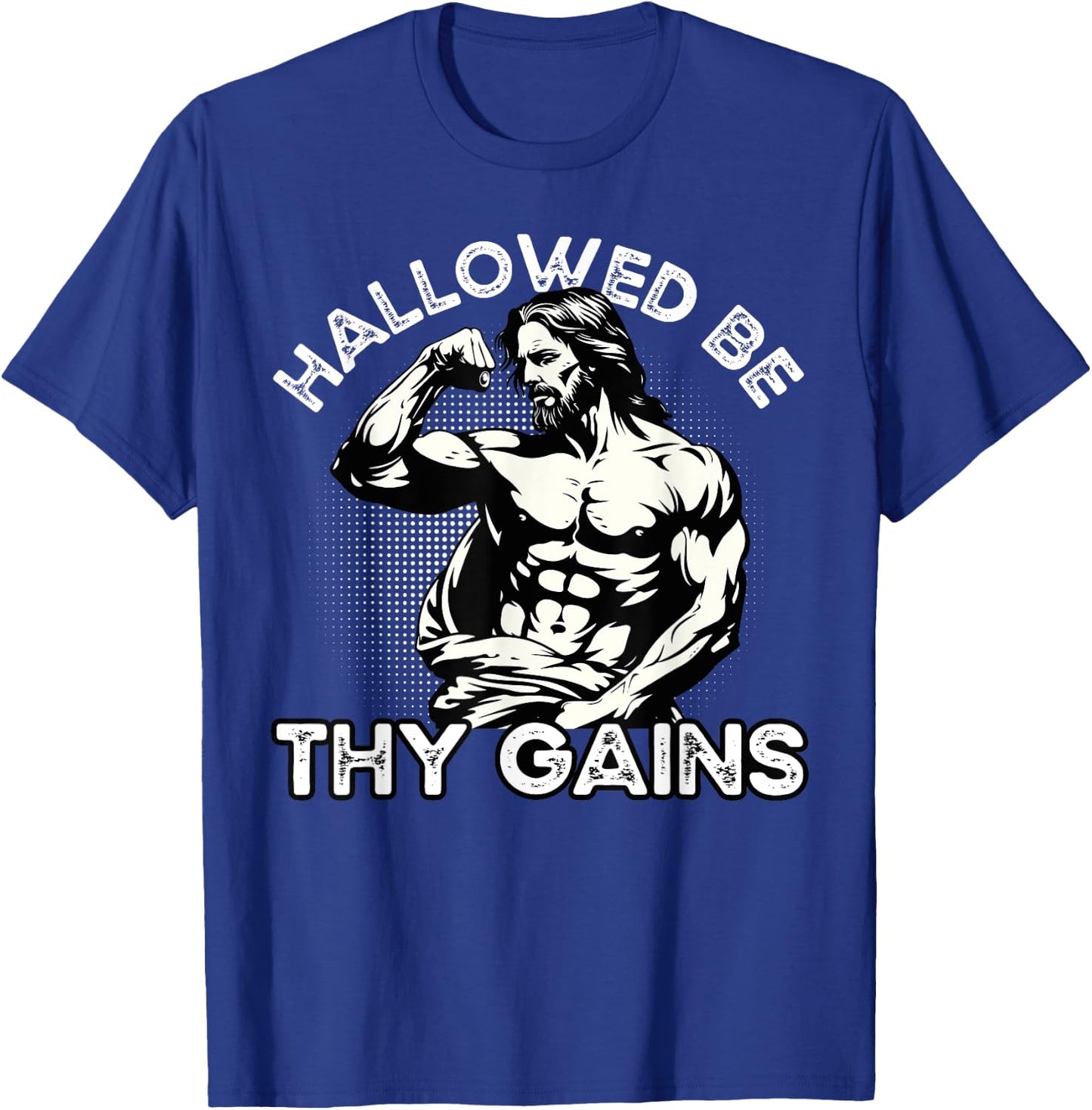 Funny Gym Workout Bodybuilding Fitness Gym And Jesus Christ T-Shirt - T-Shirt | Royal