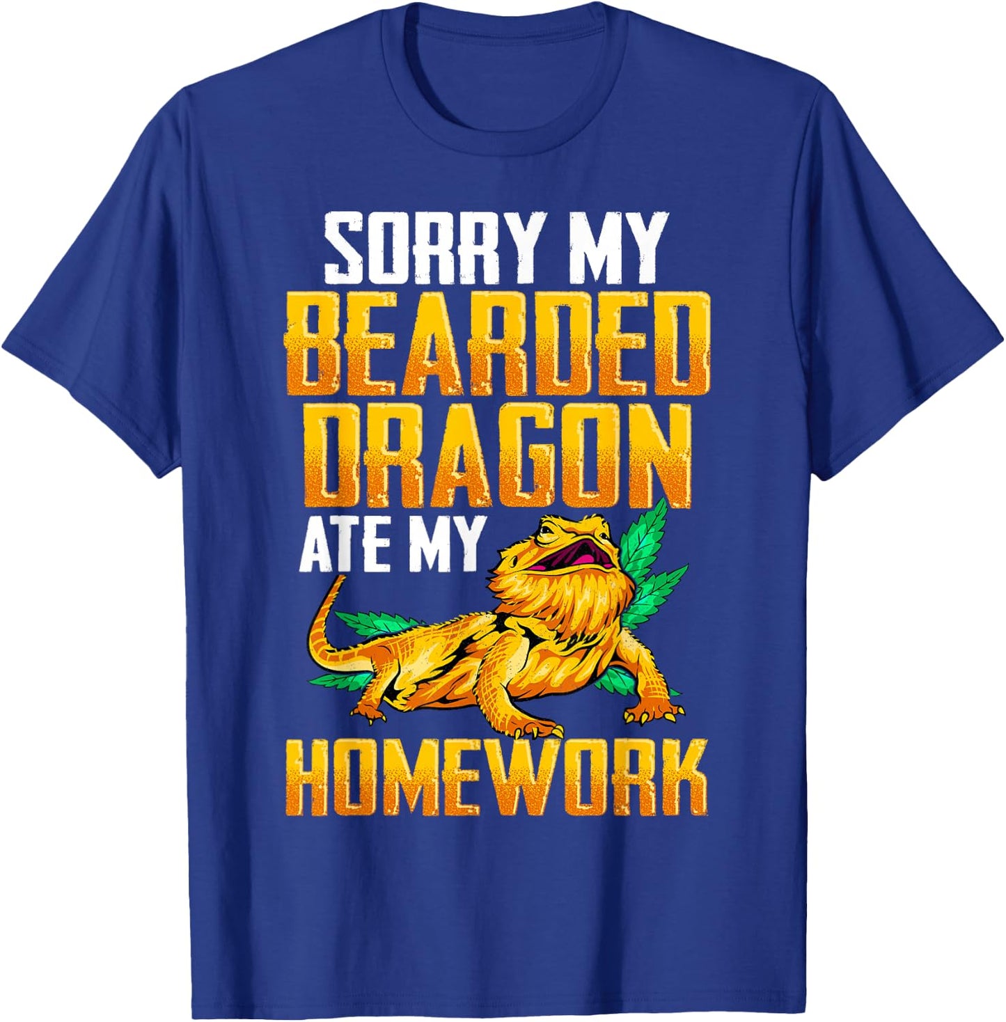 My Bearded Dragon Ate My Homework Shirt Funny Bearded Dragon T-Shirt - T-Shirt | Royal