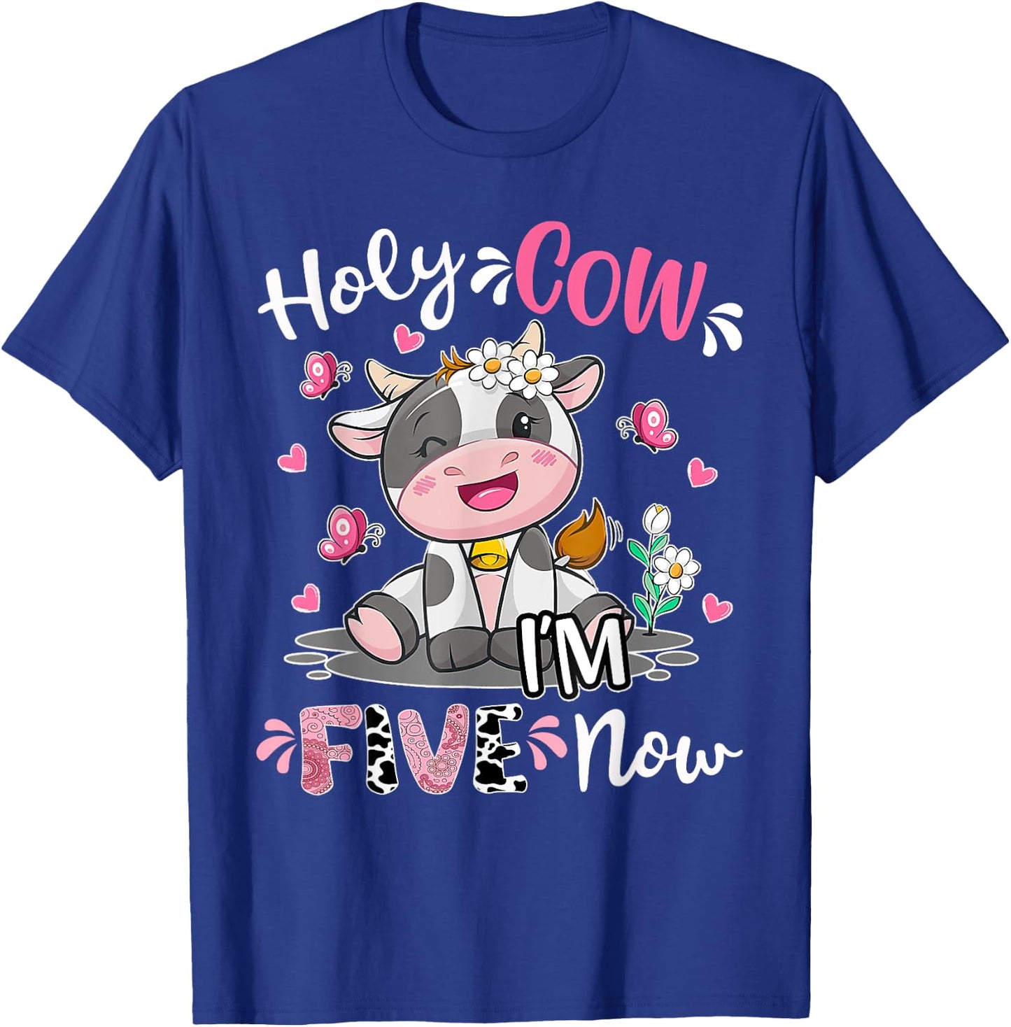 Kids Holy Cow I'm Five 5 Years Old 5th Birthday Boy Girl T-Shirt - T-Shirt | Royal