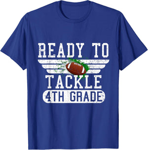 Ready To Tackle 4th Grade Football First Day Sport Boys T-Shirt - T-Shirt | Royal