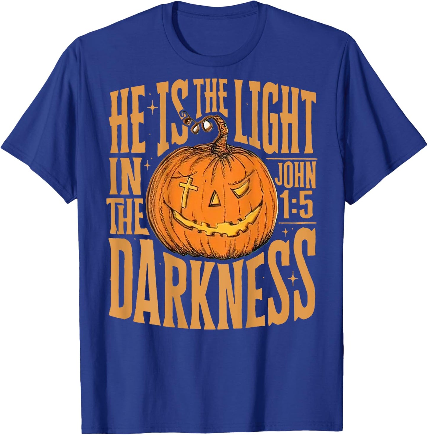 He Is The Light In The Darkness, Dentist Halloween (On Back) T-Shirt - T-Shirt | Royal