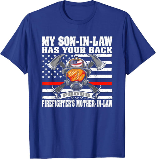 My Son-In-Law Has Your Back Proud Firefighter Mother-In-Law