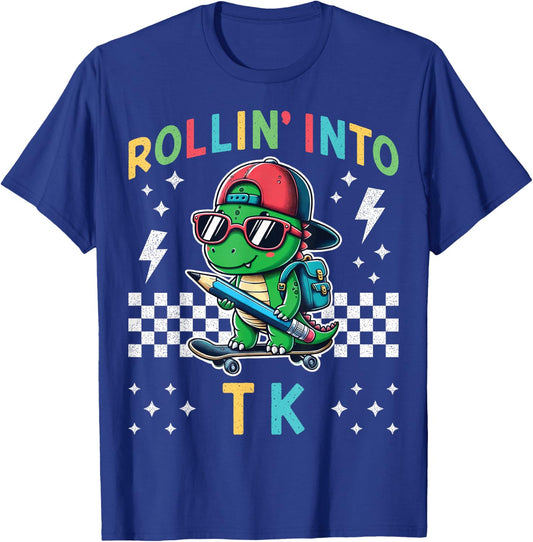 Rollin Into TK Dinosaur First Day of TK Kid I’m Ready for TK T-Shirt - T-Shirt | Royal