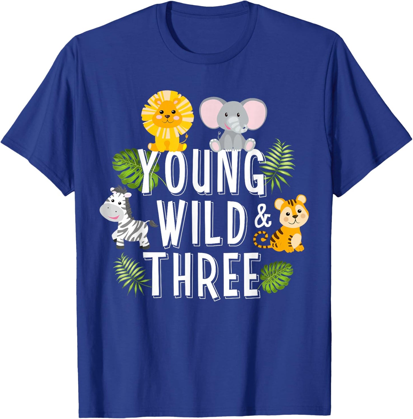 Young Wild and Three Girls 3rd Birthday Funny for Son Boys T-Shirt - T-Shirt | Royal
