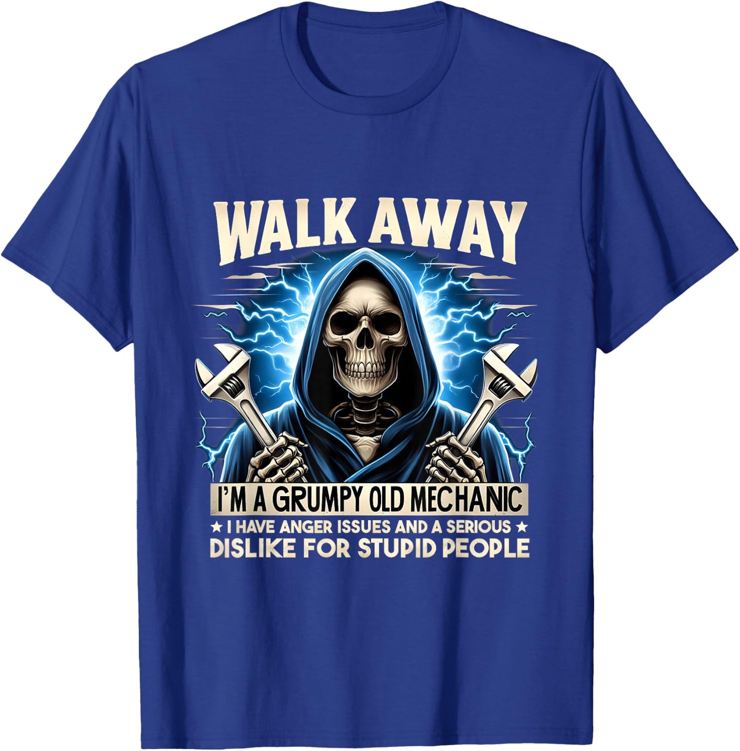 Funny Skeleton Mechanic Walk Away I'm A Grumpy Old Mechanic T-Shirt - T-Shirt | Royal