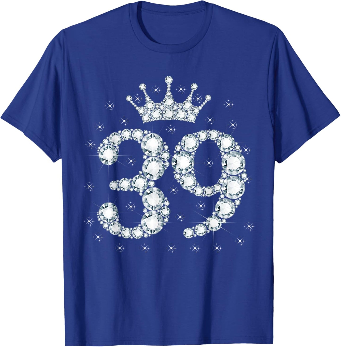 39 Crown 39 Years Old Happy 39th Birthday Girl Women T-Shirt - T-Shirt | Royal